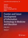 Hoes van Shaozi Li & Qun Jin: Frontier and Future Development of Information Technology in Medicine and Education