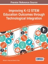 Capa do David A. Falvo & Michael J. Urban: Improving K-12 STEM Education Outcomes through Technological Integration