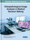ปกของ Amira S. & Harihar: Histopathological Image Analysis in Medical Decision Making