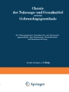 Copertina di J. Konig: Die Nahrungsmittel, Genußmittel und Gebrauchsgegenstände, ihre Gewinnung, Beschaffenheit und Zusammensetzung
