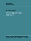 ปกของ K. Federlin: Immunopathology of Insulin