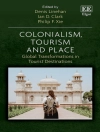 Cover of Ian D. Clark & Denis Linehan: Colonialism, Tourism and Place