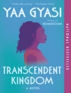 Cover of Yaa Gyasi: Transcendent Kingdom: A Read with Jenna Pick