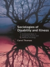 Portada de Carol Thomas: Sociologies of Disability and Illness