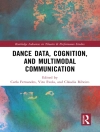 Cover of Vito Evola & Carla Fernandes: Dance Data, Cognition, and Multimodal Communication