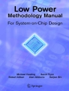 Cover of David Flynn & Rob Aitken: Low Power Methodology Manual