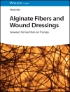 Cover of Yimin Qin: Alginate Fibers and Wound Dressings