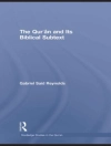 غلاف Gabriel Said (University of Notre Dame, USA) Reynolds: The Qur''an and its Biblical Subtext