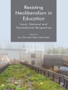 Bìa của Lyn Tett & Mary Hamilton: Resisting Neoliberalism in Education