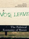 Copertina de David Bailey & Leslie Budd: The Political Economy of Brexit