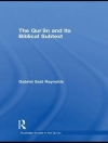 غلاف Gabriel Said (University of Notre Dame, USA) Reynolds: The Qur''an and its Biblical Subtext