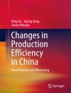 Pokrywa Bing Xu & Juying Zeng: Changes in Production Efficiency in China