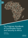 Cover of Dan Kuwali: The Palgrave Handbook of Sustainable Peace and Security in Africa