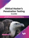 Обложка Samir Kumar Rakshit: Ethical Hacker's Penetration Testing Guide