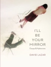 غلاف David Lazar: I'll Be Your Mirror