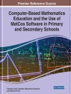 غلاف Mariavittoria Altomare & Francesco Aldo Costabile: Computer-Based Mathematics Education and the Use of MatCos Software in Primary and Secondary Schools غلاف Mariavittoria Altomare & Francesco Aldo Costabile: Computer-Based Mathematics Education and the Use of MatCos Software in Primary and Secondary Schools