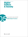 Cover of Ramón Reichert & Annika Richterich: Digital Culture & Society (DCS)