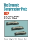 Cover of Martin Allgower & P. Matter: Dynamic Compression Plate DCP