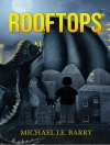 Örtmek Barry: Rooftops