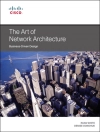 Cover of Denise Donohue & Russ White: Art of Network Architecture, The