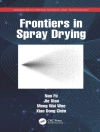 Omslag till Xiao Dong Chen & Nan Fu: Frontiers in Spray Drying