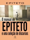 Copertina di Epíteto: O manual de Epiteto e uma seleção de discursos