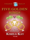 Cover of Kimila Kay: FIVE GOLDEN RINGS