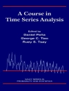 Cover of Daniel Peña & Ruey S. Tsay: A Course in Time Series Analysis
