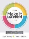 Cover of Kim Bailey & Chris Jakicic: Make It Happen