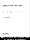Cover of Uta Papen: Adult Literacy as Social Practice