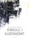 का आवरण Alex Rim Runa: Shekulli i iluzionizmit