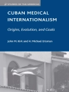 Cover of J. Kirk: Cuban Medical Internationalism