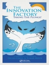 Cover of Gilles Garel & Elmar Mock: The Innovation Factory