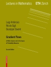 Portada de Luigi Ambrosio & Nicola Gigli: Gradient Flows Portada de Luigi Ambrosio & Nicola Gigli: Gradient Flows