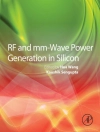 的封面 Kaushik Sengupta & Hua Wang: RF and mm-Wave Power Generation in Silicon