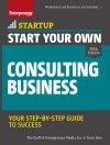Cover of The Staff of Entrepreneur Media & Terry Rice: Start Your Own Consulting Business