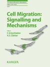 Обкладинка F. Entschladen & K.S. Zänker: Cell Migration: Signalling and Mechanisms