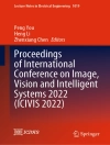 Copertina de Peng You & Heng Li: Proceedings of International Conference on Image, Vision and Intelligent Systems 2022 (ICIVIS 2022)