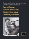 Cover of Bernd Dewe: Lernen zwischen Vergewisserung und Ungewißheit