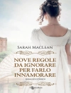 Bìa của Sarah MacLean: Nove regole da ignorare per farlo innamorare