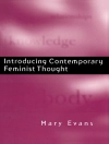Cover of Mary Evans: Introducing Contemporary Feminist Thought