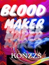 Cover of Konzzs: Bloodmaker