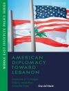 Cover of David Hale: American Diplomacy Toward Lebanon