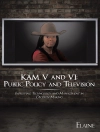 Обкладинка Elaine: Kam V and Vi: Public Policy and Television