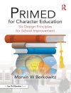 Portada de Marvin W Berkowitz: PRIMED for Character Education Portada de Marvin W Berkowitz: PRIMED for Character Education