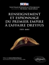 Hoes van Eric Denece & Benoit Lethenet: Renseignement et espionnage du Premier Empire à l''affaire Dreyfus (XIXe siècle)