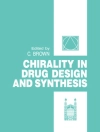 Pokrywa C. Brown: Chirality in Drug Design and Synthesis
