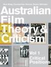 Cover of Deane Williams & Noel King: Australian Film Theory and Criticism
