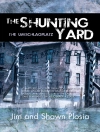 Omslag till Jim & Shawn Plosia: The Shunting Yard