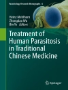 का आवरण Heinz Mehlhorn & Zhongdao Wu: Treatment of Human Parasitosis in Traditional Chinese Medicine